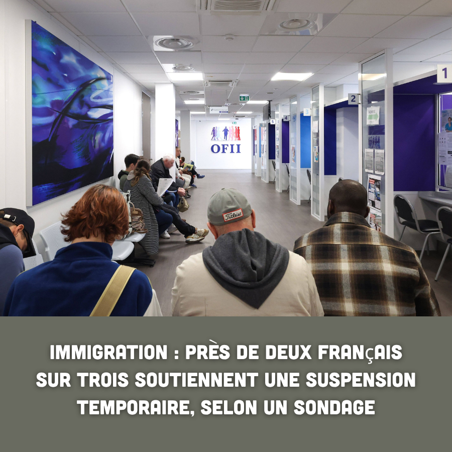 Immigration : près de deux Français sur trois soutiennent une suspension temporaire, selon un sondage