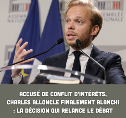Accusé de conflit d’intérêts, Charles Alloncle finalement blanchi : la décision qui relance le débat