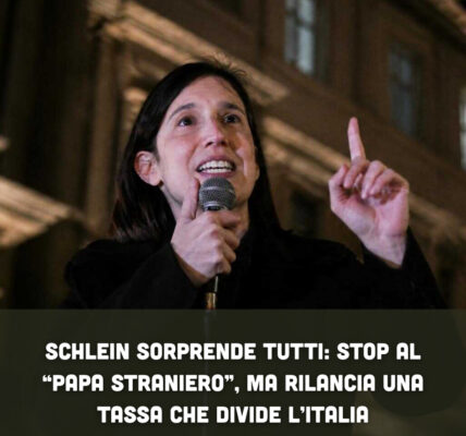 Schlein sorprende tutti: stop al “Papa straniero”, ma rilancia una tassa che divide l’Italia