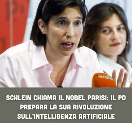 Schlein chiama il Nobel Parisi: il Pd prepara la sua rivoluzione sull’intelligenza artificiale