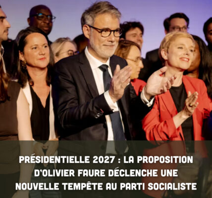Présidentielle 2027 : la proposition d’Olivier Faure déclenche une nouvelle tempête au Parti socialiste