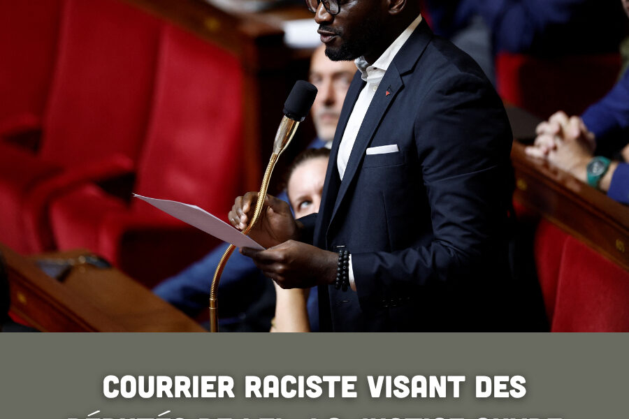 Courrier raciste visant des députés de LFI : la justice ouvre une enquête et l’indignation monte