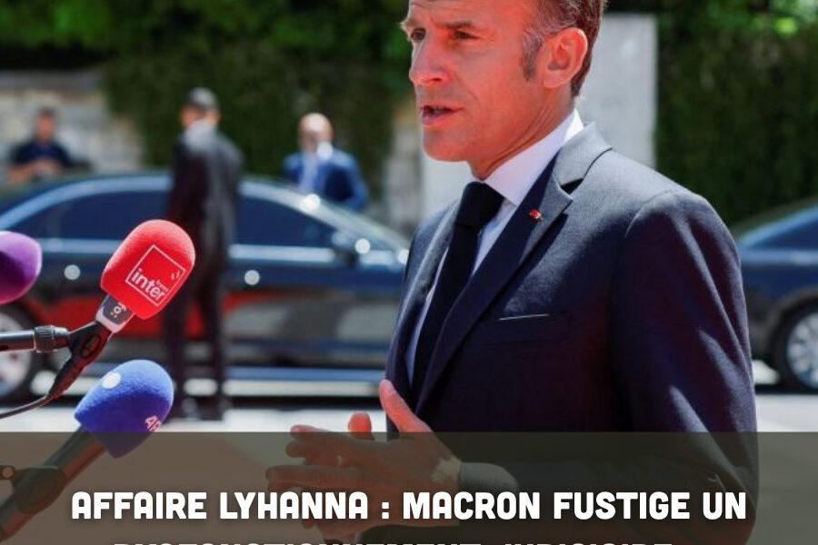 Affaire Lyhanna : Macron fustige un dysfonctionnement judiciaire « inacceptable » et exige des réponses