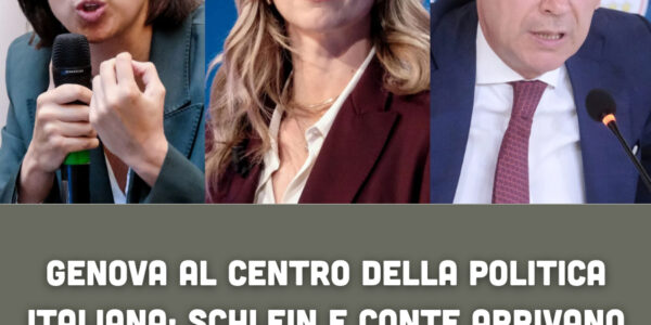 Genova al centro della politica italiana: Schlein e Conte arrivano in città, occhi puntati su un possibile incontro con Salis