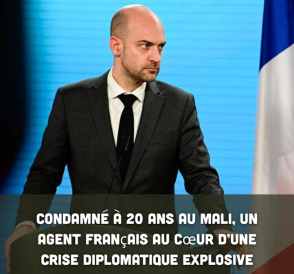 Condamné à 20 ans au Mali, un agent français au cœur d’une crise diplomatique explosive