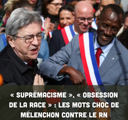 « Suprémacisme », « obsession de la race » : les mots choc de Mélenchon contre le RN