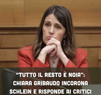 “Tutto il resto è noia”: Chiara Gribaudo incorona Schlein e risponde ai critici