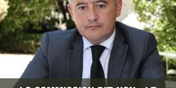 La commission dit non : le projet de Darmanin essuie un rejet cinglant