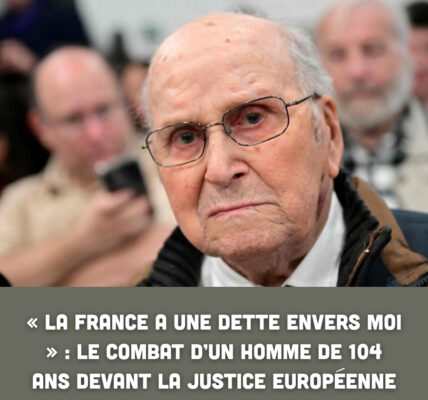 « La France a une dette envers moi » : le combat d’un homme de 104 ans devant la justice européenne