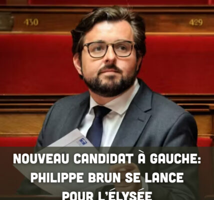 Nouveau candidat à gauche : Philippe Brun se lance pour l’Élysée