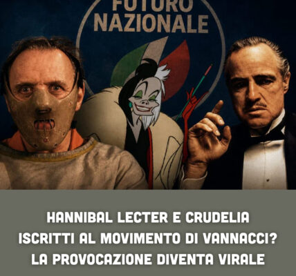 Hannibal Lecter e Crudelia iscritti al movimento di Vannacci? La provocazione diventa virale