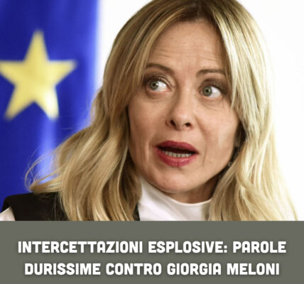 Intercettazioni esplosive: parole durissime contro Giorgia Meloni