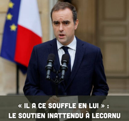 « Il a ce souffle en lui » : le soutien inattendu à Lecornu