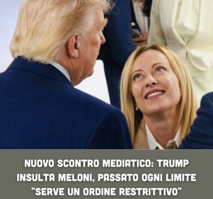 Nuovo scontro mediatico: Trump insulta Meloni, passato ogni limite "serve un ordine restrittivo"