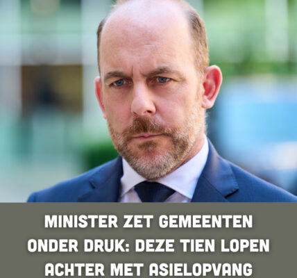 Minister zet gemeenten onder druk: deze tien lopen achter met asielopvang