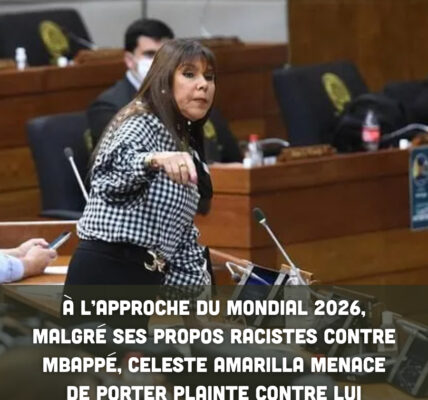 À l’approche du Mondial 2026, Malgré ses propos racistes contre Mbappé, Celeste Amarilla menace de porter plainte contre lui