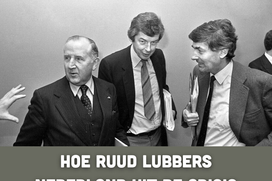 Hoe Ruud Lubbers Nederland uit de crisis van de jaren tachtig trok