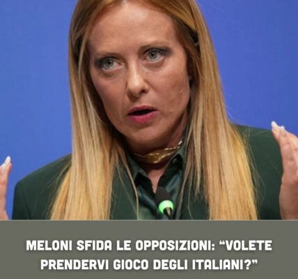 Meloni sfida le opposizioni: “Volete prendervi gioco degli italiani?”