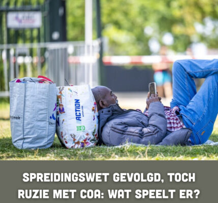 Spreidingswet gevolgd, toch ruzie met COA: wat speelt er?