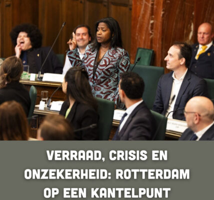 Verraad, crisis en onzekerheid: Rotterdam op een kantelpunt