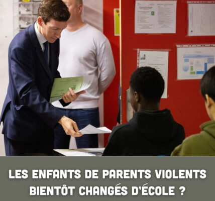 Les enfants de parents violents bientôt changés d’école ?