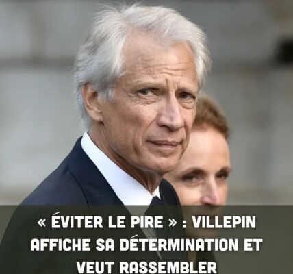 « Éviter le pire » : Villepin affiche sa détermination et veut rassembler