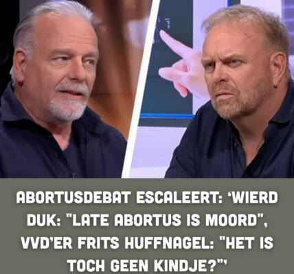Abortusdebat escaleert: ‘Wierd Duk: "Late abortus is moord", VVD’er Frits Huffnagel: "Het is toch geen kindje?"’