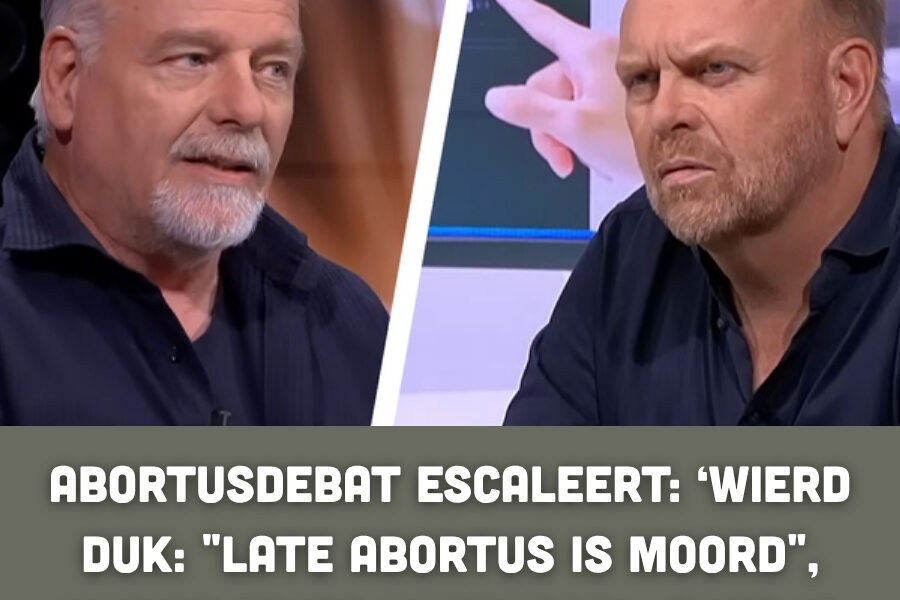 Abortusdebat escaleert: ‘Wierd Duk: "Late abortus is moord", VVD’er Frits Huffnagel: "Het is toch geen kindje?"’