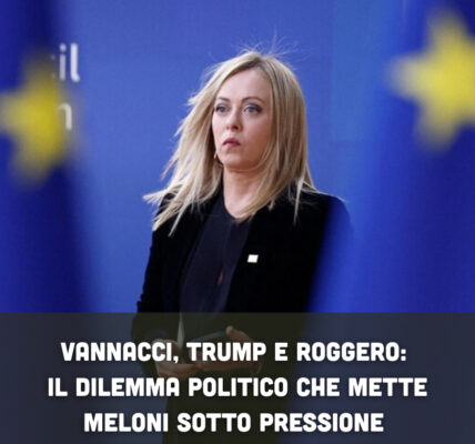 Vannacci, Trump e Roggero: il dilemma politico che mette Meloni sotto pressione