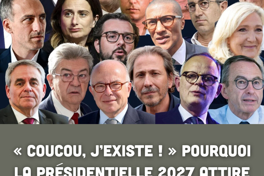 « Coucou, j’existe ! » Pourquoi la présidentielle 2027 attire autant de prétendants ?