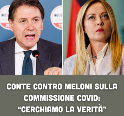 Conte contro Meloni sulla Commissione Covid: “Cerchiamo la verità”