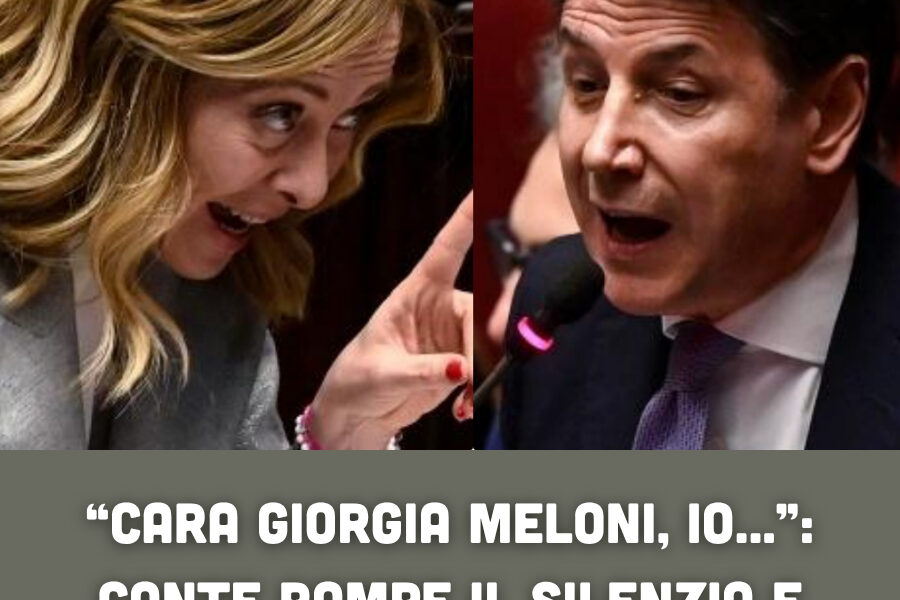 “Cara Giorgia Meloni, io…”: Conte rompe il silenzio e spuntano nomi pesanti