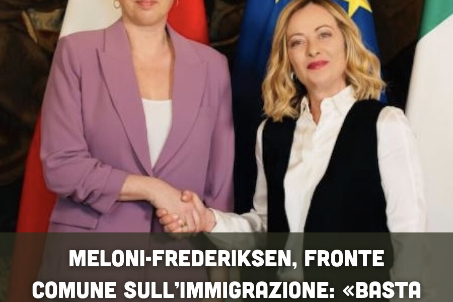 Meloni-Frederiksen, fronte comune sull’immigrazione: «Basta immigrazione incontrollata, difendiamo l’Europa»