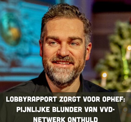 Lobbyrapport zorgt voor ophef: pijnlijke blunder van VVD-netwerk onthuld