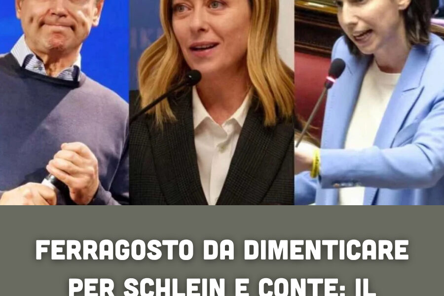 Ferragosto da dimenticare per Schlein e Conte: il Governo piazza due colpi