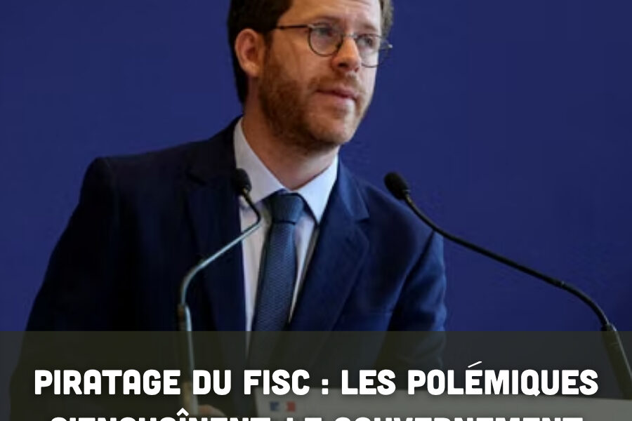 Piratage du fisc : les polémiques s’enchaînent, le gouvernement contraint de s’excuser