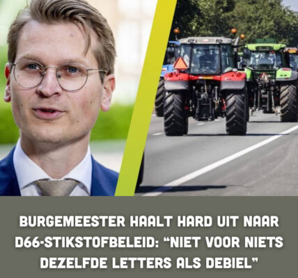 Burgemeester haalt hard uit naar D66-stikstofbeleid: “Niet voor niets dezelfde letters als debiel”