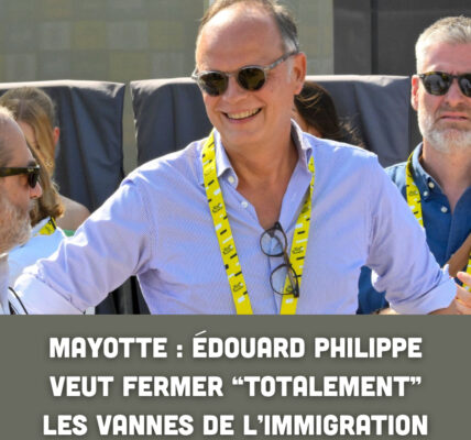 Mayotte : Édouard Philippe veut fermer “totalement” les vannes de l’immigration