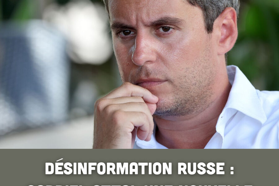 Désinformation russe : Gabriel Attal une nouvelle fois pris pour cible