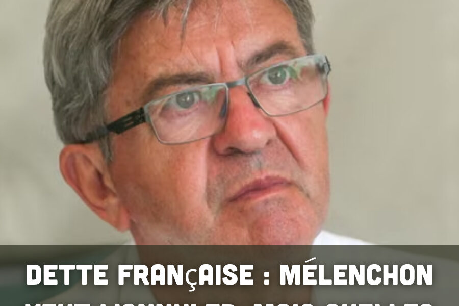 Dette française : Mélenchon veut l’annuler, mais quelles seraient les conséquences ?