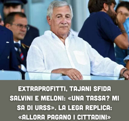 Extraprofitti, Tajani sfida Salvini e Meloni: «Una tassa? Mi sa di Urss». La Lega replica: «Allora pagano i cittadini»