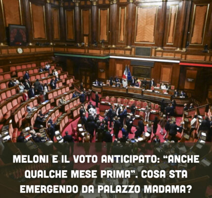 Meloni e il voto anticipato: “Anche qualche mese prima”. Cosa sta emergendo da Palazzo Madama?