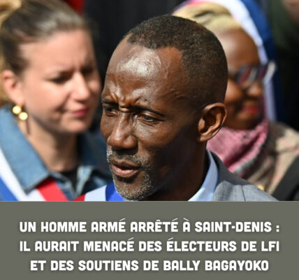 Un homme armé arrêté à Saint-Denis : il aurait menacé des électeurs de LFI et des soutiens de Bally Bagayoko
