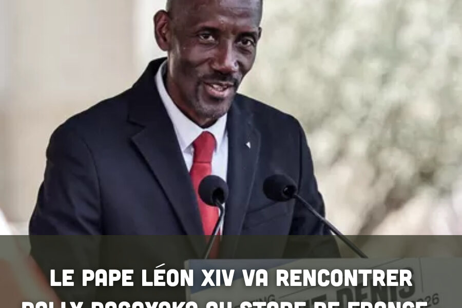 Le pape Léon XIV va rencontrer Bally Bagayoko au Stade de France : une rencontre très attendue